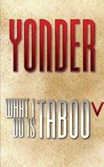 What I Do Is Taboo V