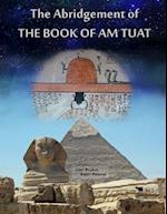The Abridgement of the Book of Am Tuat