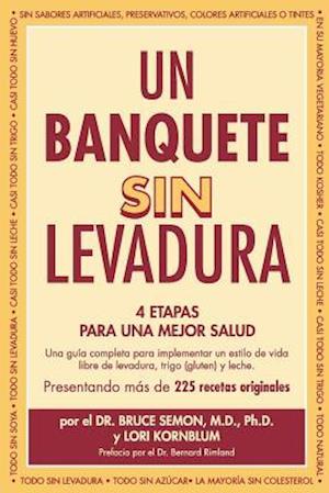 Un Banquete Sin Levadura