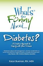What's So Funny about Diabetes?
