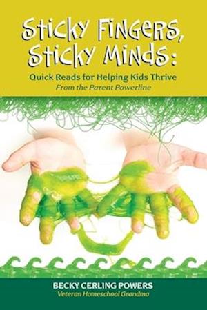 Sticky Fingers, Sticky Minds