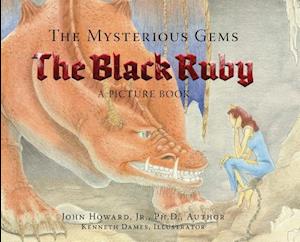 The Mysterious Gems: The Black Ruby a Picture Book