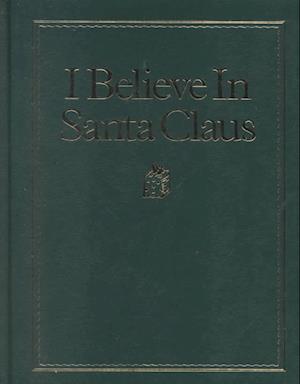 I Believe in Santa Claus