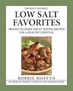 The Hasty Gourmet(TM) Low Salt Favorites
