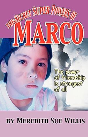 The Secret Super Powers of Marco