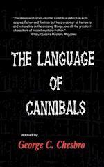 The Language of Cannibals