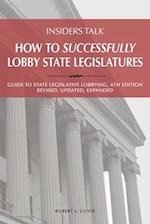 Insiders Talk: How to Successfully Lobby State Legislatures