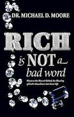 Rich Is Not a Bad Word