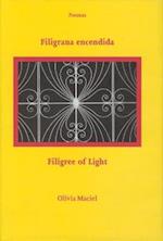 Filigrana Encendida / Filigree of Light