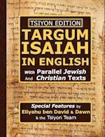 Tsiyon Edition Targum Isaiah in English with Parallel Jewish and Christian Texts