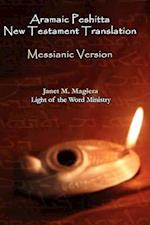 Aramaic Peshitta New Testament Translation - Messianic Version