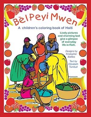 Bèl Peyi Mwen - My Beautiful Country
