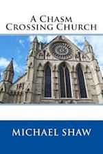 A Chasm Crossing Church