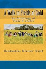 A Walk in Fields of Gold