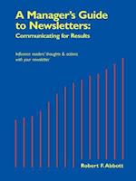 A Manager's Guide to Newsletters