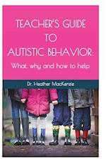 Teacher's Guide to Autistic Behavior