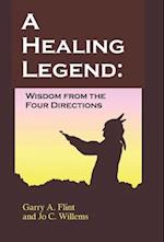 A Healing Legend: Widsom from the Four Directions 