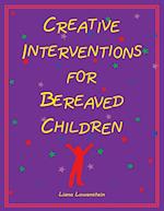 Creative Interventions for Bereaved Children