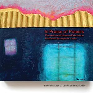 In Praise of Poiesis