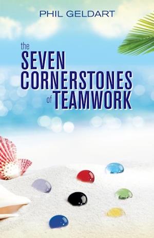 Seven Cornerstones of Teamwork