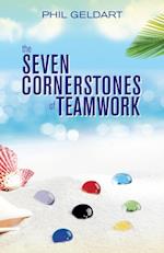 Seven Cornerstones of Teamwork