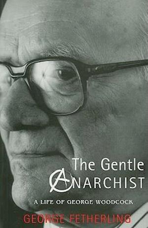 The Gentle Anarchist