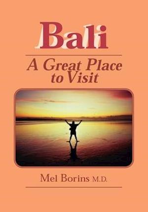 BALI-A GREAT PLACE TO VISIT