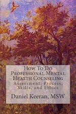 How to Do Professional Mental Health Counseling