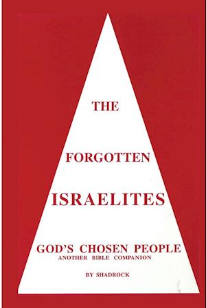 The Forgotten Israelites