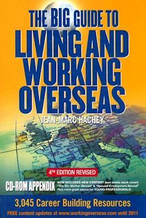 The Big Guide to Living and Working Overseas [With CDROM]