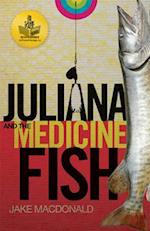 Juliana and the Medicine Fish