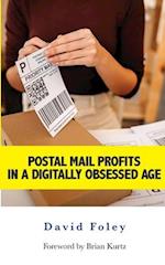 Postal Mail Profits in a Digitally Obsessed Age 