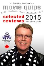 Stephen Bourne's Movie Quips, Selected Reviews 2015, Volume One