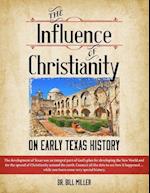 The Influence of Christianity on Early Texas History