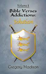 Bible Verses Addictions: Solution Volume 1 