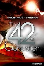 The Last Hour, The First Hour, The Forty-second Generation