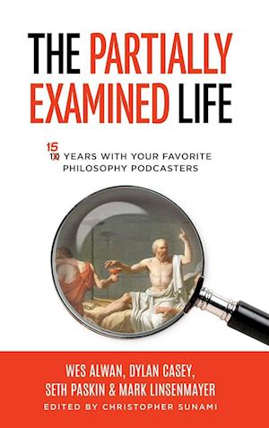 The Partially Examined Life