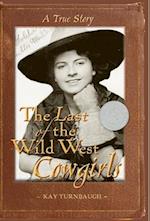 The Last of the Wild West Cowgirls