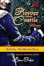 Flower from Castile Trilogy - Book One: The Alhambra Decree 
