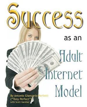 Success as an Adult Internet Model