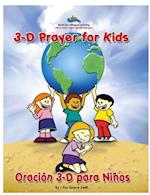 3D Prayer for Kids / Oracion 3-D para Ninos