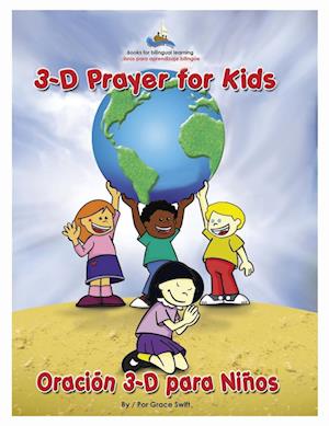 3D Prayer for Kids / Oracion 3-D Para Ninos