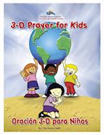 3D Prayer for Kids / Oracion 3-D Para Ninos