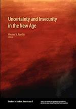 Uncertainty and Insecurity in the New Age