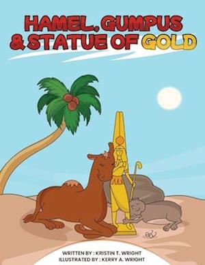 HAMEL, GUMPUS & STATUE OF GOLD