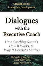 Dialogues with the Executive Coach