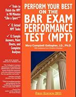Perform Your Best on the Bar Exam Performance Test (Mpt): Train to Finish the Mpt in 90 Minutes Like a Sport 