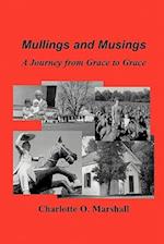 Mullings and Musings: A Journey from Grace to Grace 