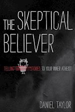 The Skeptical Believer