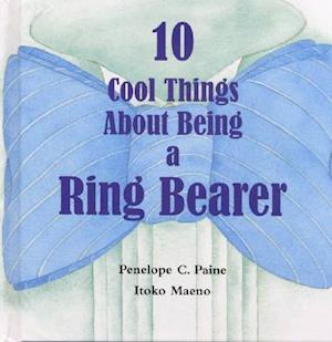 10 Cool Things About Being A Ring Bearer